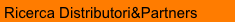  Ricerca Distributori&Partners